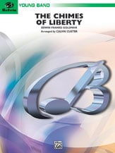 The Chimes of Liberty Concert Band sheet music cover